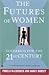 The Futures of Women: Scena...