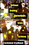 When being Jewish was a crime (Paperback)