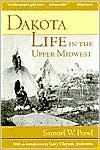 Dakota Life In the Upper Midwest (Paperback)