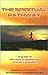 The Spiritual Pathway: A gu...