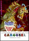 A Pictorial History of the Carousel (Hardcover)