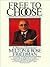 Free to Choose: A Personal Statement