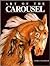 Art of the Carousel