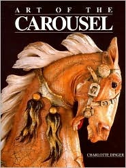Art of the Carousel (Hardcover)