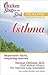Chicken Soup for the Soul: Asthma (Chicken Soup for the Soul: Healthy Living Series)