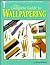 The Complete Guide to Wallpapering