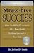 Stress-Free Success by Jeffrey David Smith