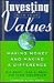 Investing with Your Values:...