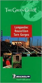 Michelin Green Guide Languedoc, Roussillon, Tarn Gorges (Michelin Green Guides)