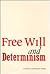 Free Will and Determinism