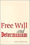 Free Will and Determinism
