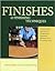 Finishes & Finishing Techniques: Professional Secrets for Simple & Beautiful Finish (Essentials of Woodworking)