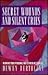 Secret Wounds and Silent Cries by Dewey M. Bertolini