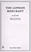 The London Merchant by George Lillo
