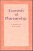 Essentials of Pharmacology/Davis's Physicians Drug Guide