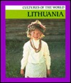 Lithuania (Cultures of the World)