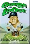 The Goose Is Loose