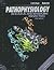 Pathophysiology: Biological...