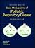 Chernick-Mellins Basic Mechanisms of Pediatric Respiratory Disease