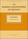 The Roman Inscriptions of Britain, Vol. 1: Inscriptions on Stone
