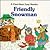 Friendly Snowman (A First-Start Easy Reader)