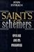 Saints and Schemers: Opus Dei and Its Paradoxes