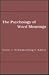 The Psychology of Word Meanings (Cog Studies Grp of the Inst for Behavioral Research at UGA)