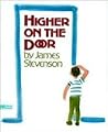 Higher on the Door Higher on the Door