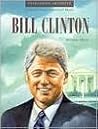 Bill Clinton: Politician (Overcoming Adversity) Bill Clinton: Politician (Overcoming Adversity)