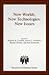 New Worlds, New Technologies, New Issues (RESEARCH IN TECHNOLOGY STUDIES)