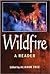 Wildfire: A Reader