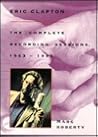 Eric Clapton: The Complete Recording Sessions, 1963-1995