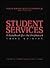 Student Services by Susan R. Komives