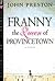 Franny, the Queen of Provin...