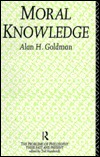 Moral Knowledge (Problems of Philosophy : Their Past & Present)