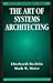 The Art of Systems Architecting (Systems Engineering)