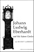 Johann Ludwig Eberhardt and His Salem Clocks (Old Salem Series)