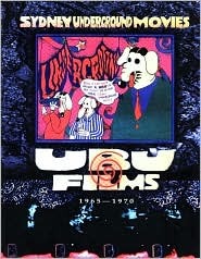 Sydney Underground Movies: Ubu Films 1965-1970 (Paperback)