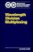 Wavelength Division Multiplexing (Prentice Hall International Series in Optoelectronics)