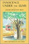 Innocence Under the Elms by Louise Dickinson Rich