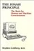 The Jonah Principle: The Basis for Human and Machine Consciousness