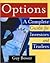 Options: A Complete Guide for Investors and Traders