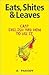 Eats, Shites & Leaves