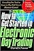 How to Get Started in Electronic Day Trading by David S. Nassar