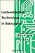 Understanding Technology in Education