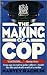 The Making of a Cop