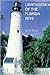 Lighthouses of the Florida Keys: A Short History and Guide