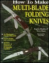 How to Make Multi-Blade Folding Knives (Paperback)