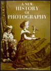 A New History of Photography (Hardcover)
