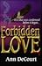 Forbidden Love: Love That Was Condemned Before It Began